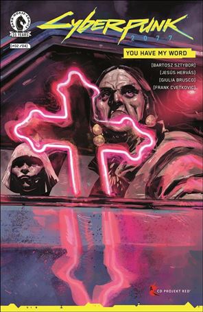 Cyberpunk 2077: You Have My Word issue 2 Jesus Hervas Cover