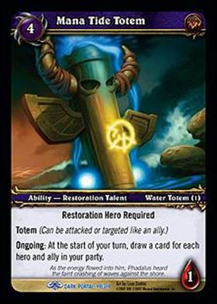 World of Warcraft: Through the Dark Portal (Base Set) card 99 Mana Tide Totem