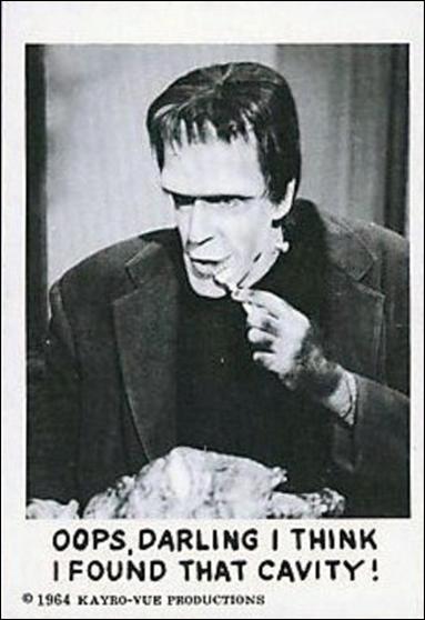 Munsters (Base Set) card 51 Oops, Darling I Think I Found That Cavity!
