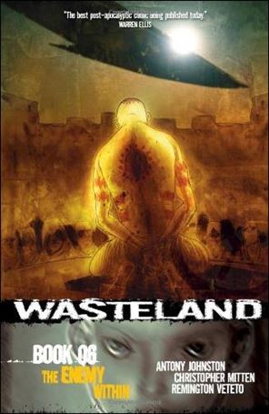 Wasteland issue 6 The Enemy Within