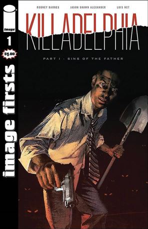 Killadelphia issue 1-E Image Firsts Edition