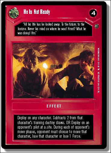 Star Wars: Dagobah Limited (Base Set) card 31 He Is Not Ready