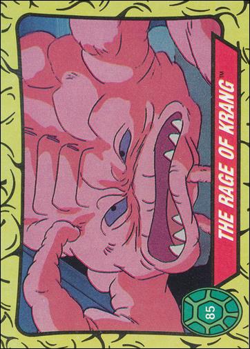 Teenage Mutant Ninja Turtles: Series 1 (Base Set) card 85 The Rage of Krang