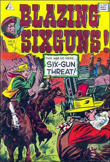 Blazing Sixguns  issue 9
