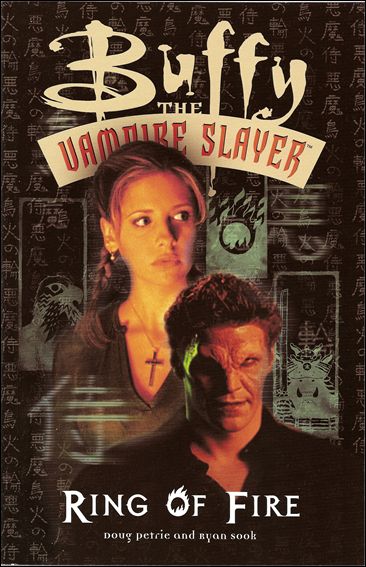 Buffy the Vampire Slayer: Ring of Fire issue 1