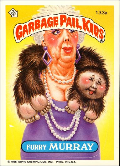 Garbage Pail Kids: Series 04 (Base Set) card 133a Furry Murray