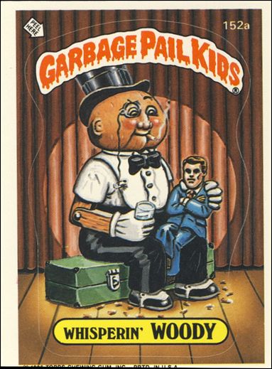 Garbage Pail Kids: Series 04 (Base Set) card 152a Whisperin' Woody