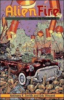 Alien Fire: Pass in Thunder issue 1