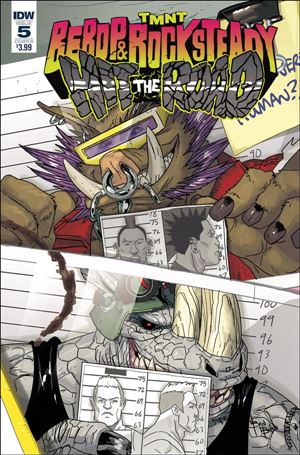 Teenage Mutant Ninja Turtles: Bebop & Rocksteady Hit The Road issue 5-B Ben Bates Cover
