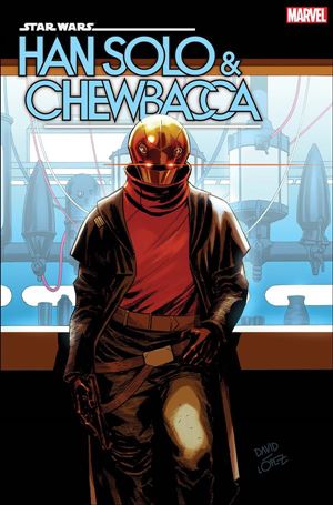 Star Wars: Han Solo & Chewbacca issue 5-C David Lopez 1:25 Cover