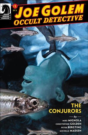 Joe Golem: The Conjurors issue 1