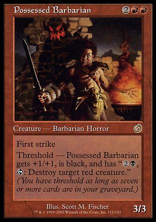 Magic the Gathering: Torment (Base Set) card 111 Possessed Barbarian