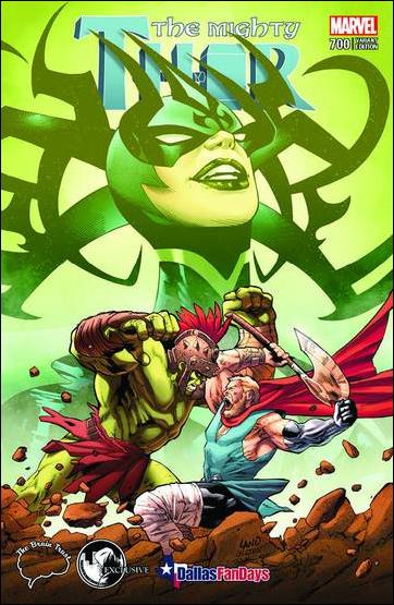 Mighty Thor (2016) issue 700-L Greg Land Dallas Fandays/Unknown/Brain Trust Cover
