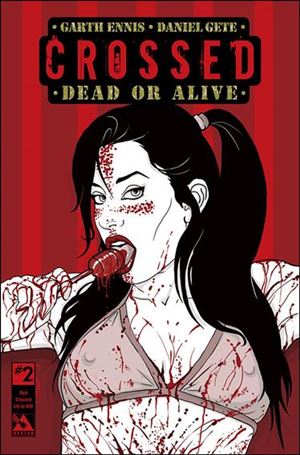 Crossed Dead or Alive issue 2-D Michael DiPascale Red Crossed Cover 1/400