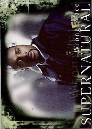 Supernatural: Season Two (Base Set) card 57 Wrong Place