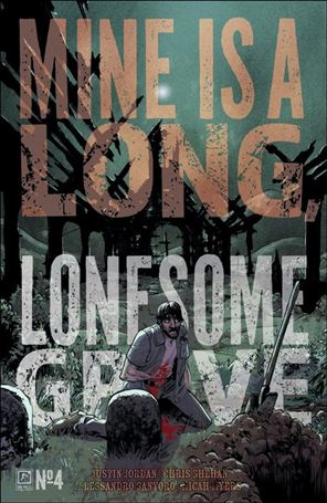 Mine is a Long, Lonesome Grave issue 4 Matthew Roberts Cover