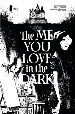 Me You Love in the Dark issue 1-C Jorge Corona B&W Cover (2nd Printing)
