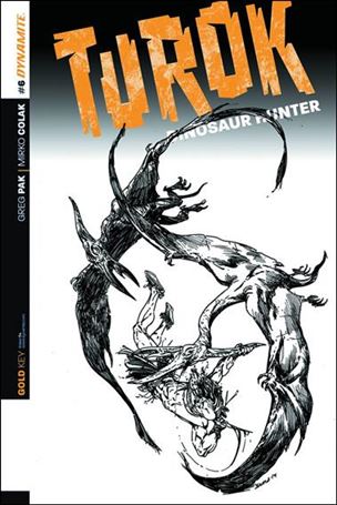 Turok: Dinosaur Hunter (2014) issue 6-C Bart Sears 1:10 Black & White Cover