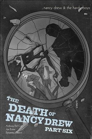 Nancy Drew & the Hardy Boys: The Death of Nancy Drew issue 6-B 1:10 Black & White Cover