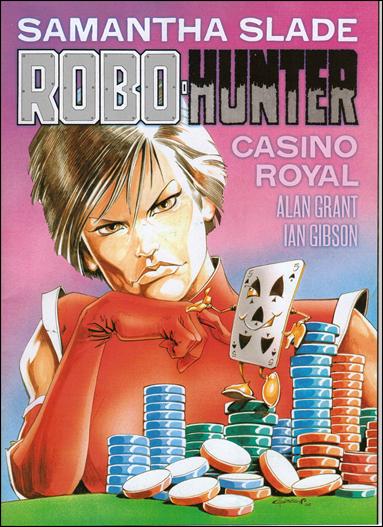 Samantha Slade Robo-Hunter: Casino Royal issue 1
