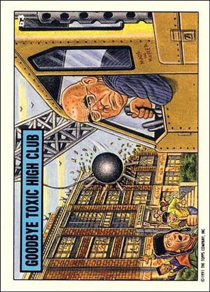Toxic High (Base Set) card 63 Goodbye Toxic High Club