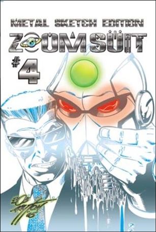 Zoom Suit issue 4-E Bob Layton Metal Sketch Cover