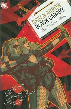 Green Arrow/Black Canary - The Wedding Album Cover Image 1