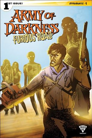 Army of Darkness: Furious Road issue 1-J Dennis Calero Fried Pie Cover