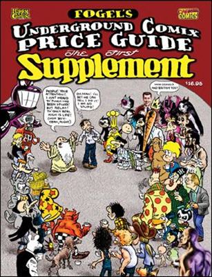 Fogel's Underground Comix Price Guide Supplement Cover Image 1