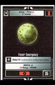 Star Trek: Premiere Unlimited (Base Set) card 160 Fever Emergency
