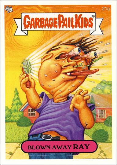 Garbage Pail Kids All-New Series 4 (Base Set) card 21a Blown Away Ray