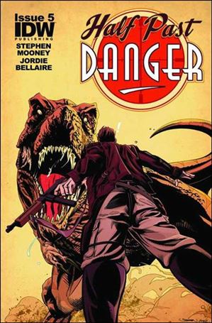 Half Past Danger (2013) issue 5 Stephen Mooney Cover