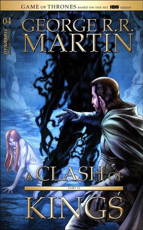 George R. R. Martin's A Clash of Kings (2020) issue 4 Mike Miller Cover