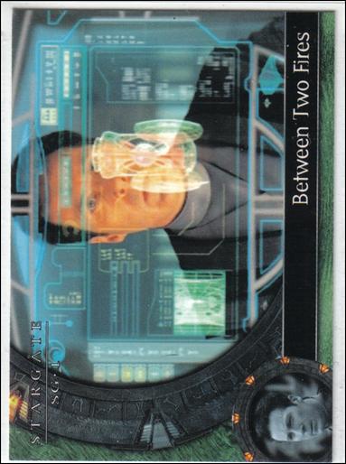 Stargate SG-1: Season 5 (Base Set) card 29 Between Two Fires