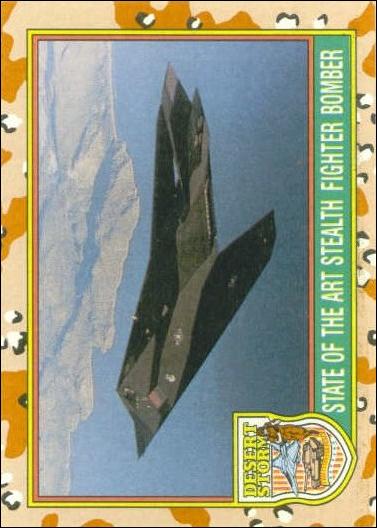 Desert Storm: Series 1 (Base Set) card 20 State of the Art Stealth Fighter Bomber