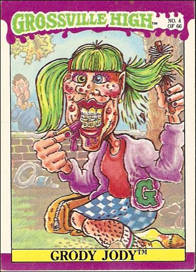 Grossville High (Base Set) card 4 Grody Jody