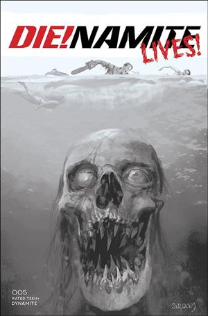 Die!namite Lives! issue 5-H Arthur Suydam 1:10 Black & White Cover