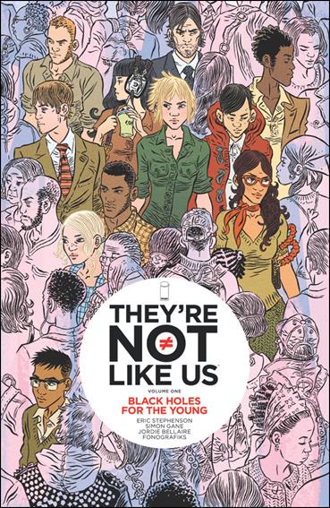 They're Not Like Us  issue 1 Black Holes for the Young