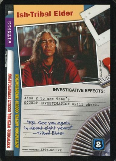 X-Files: The Truth Is Out There (Base Set) card XF97-0211v2 Ish-Tribal Elder