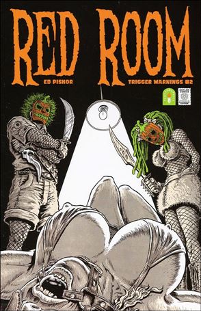 Red Room: Trigger Warnings issue 2-B Ed Piskor 1:5 Cover