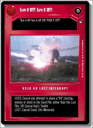 Star Wars: Hoth Limited (Base Set) card 61 Turn It Off! Turn It Off!