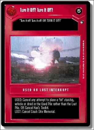 Star Wars: Hoth Limited (Base Set) card 61 Turn It Off! Turn It Off!