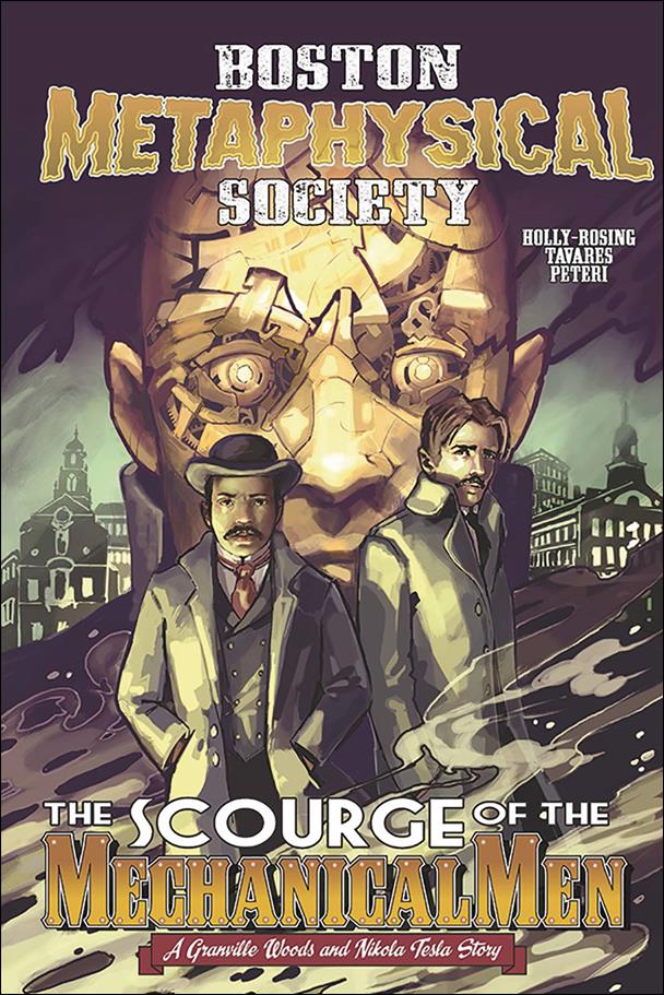 Boston Metaphysical Society: The Scourge of the Mechanical Men issue 1