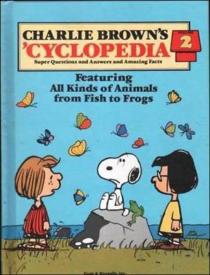 Charlie Brown's 'Cyclopedia: Super Questions and Amazing Facts issue 2 All Kinds of Animals from Fish to Frogs
