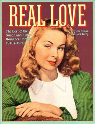 Real Love: The Best of Simon and Kirby Romance Comics Cover Image 1