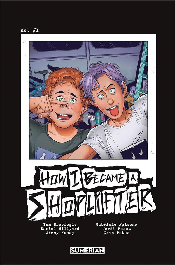 How I Became a Shoplifter  issue 1-D Daniel Hillyard & Antonio Fabela Cover