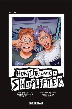 How I Became a Shoplifter  issue 1-D Daniel Hillyard & Antonio Fabela Cover