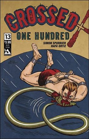 Crossed Plus One Hundred issue 13-E Horrific Homage Cover