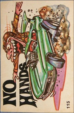 Oddest Odd Rods (Base Set) card 115 No Hands (Fan Art on Back)
