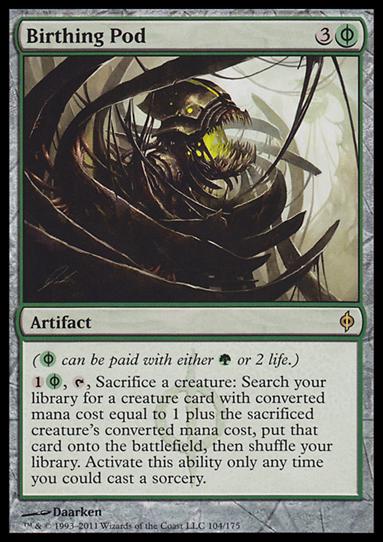 Magic the Gathering: New Phyrexia card 104 Birthing Pod